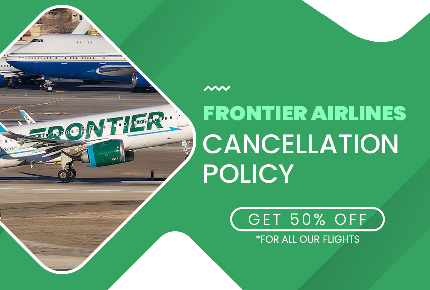 Frontier Airlines Cancellation Policy