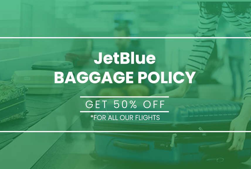 JetBlue Baggage Policy