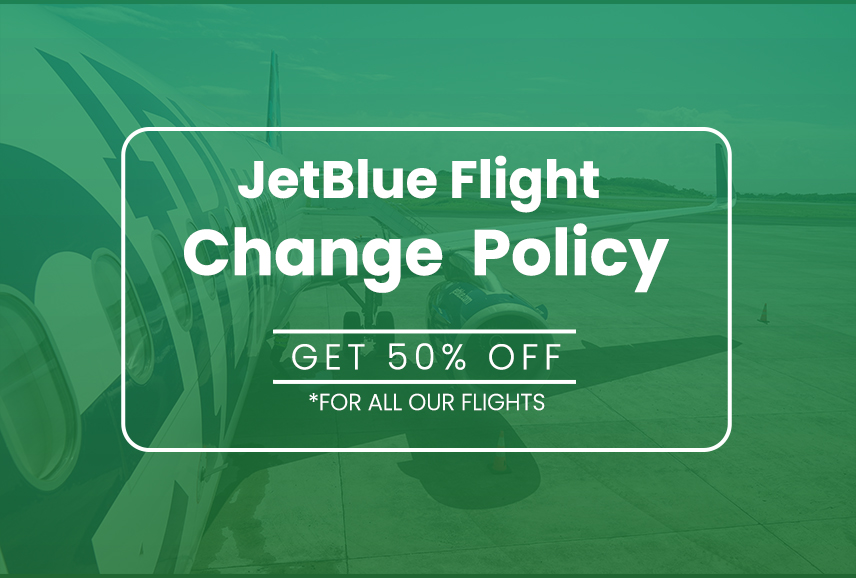 JetBlue Flight Change Policy​
