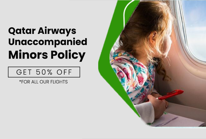 Qatar Airways Unaccompanied Minors Policy​