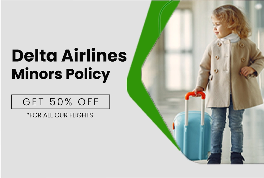 Delta Airlines Minor Policy