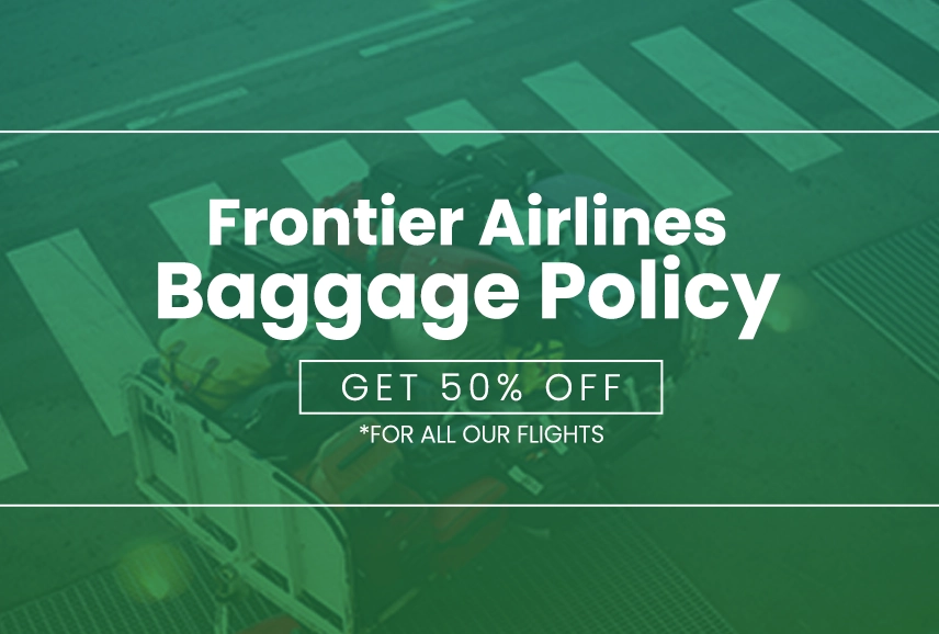 Frontier Airlines Baggage Policy