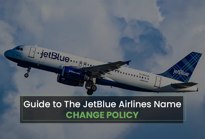 JetBlue Airlines Name Change Policy