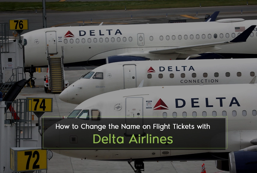 Delta Airlines Name Change Policy