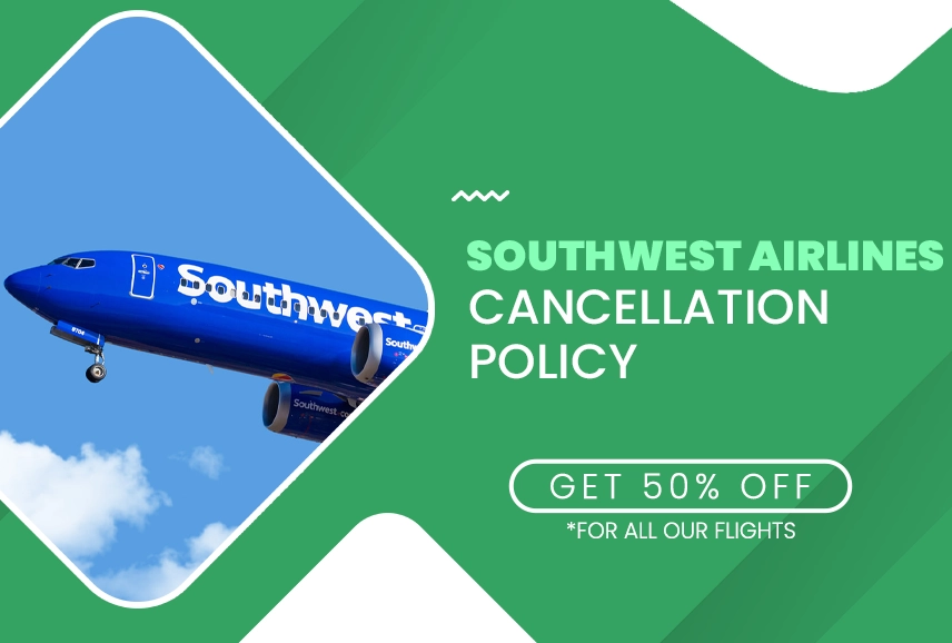 Southwest Airlines Cancellation Fee