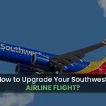 Upgrade Southwest Airline Flight