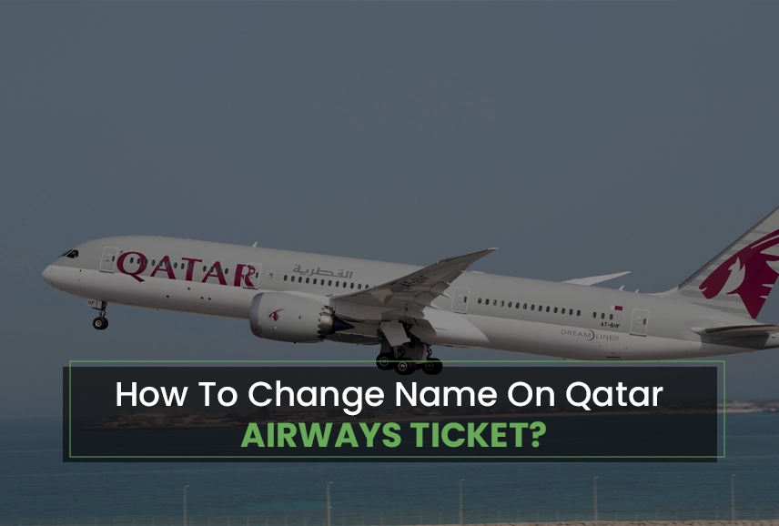 Qatar Airways Name Change Policy