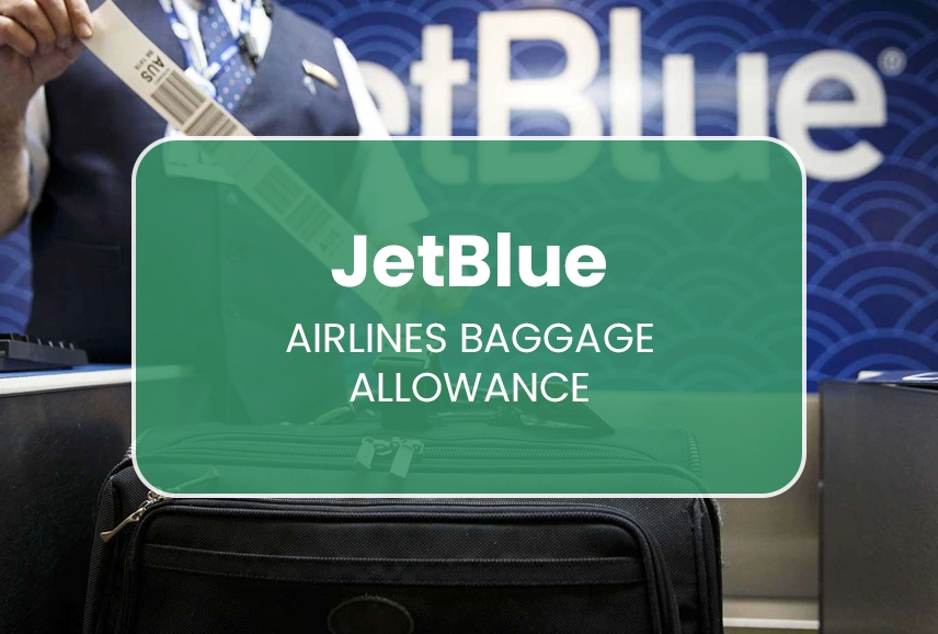 JetBlue Airlines Baggage Allowance