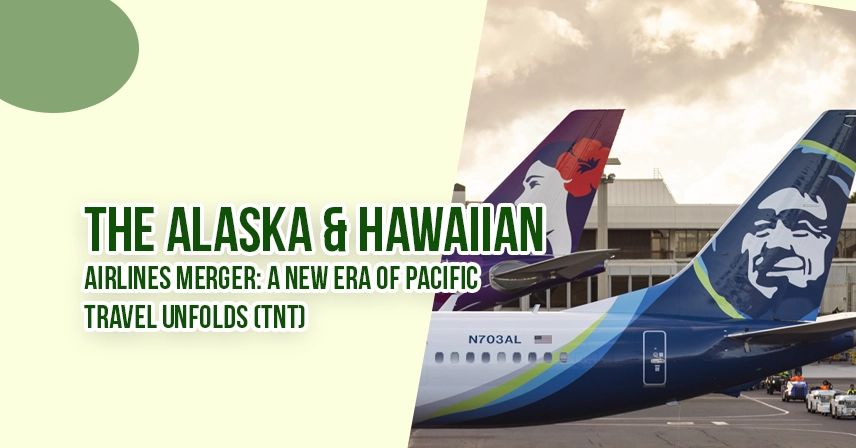 Alaska Airlines and Hawaiian Airlines aircraft side by side at the airport, representing their merger and new era of Pacific travel