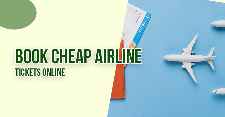 Book Cheap Airline Tickets Online