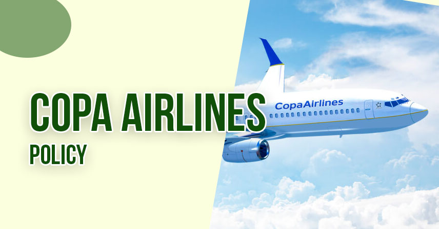 Copa Airlines Policy
