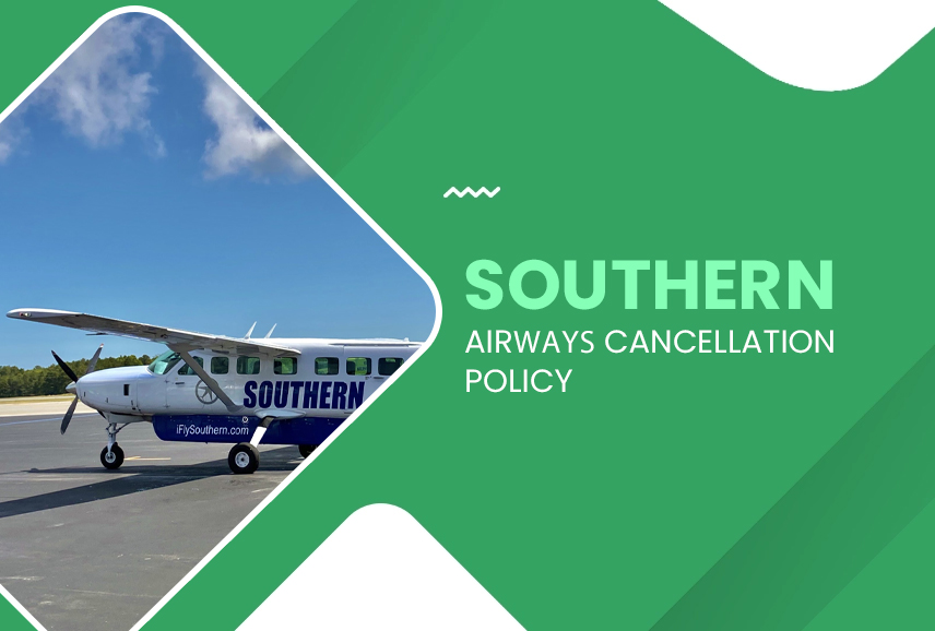 Southern Airways Cancellation Policy
