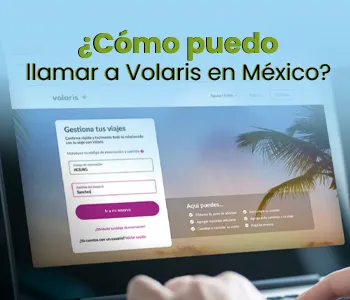 ¿Cómo puedo llamar a Volaris en México