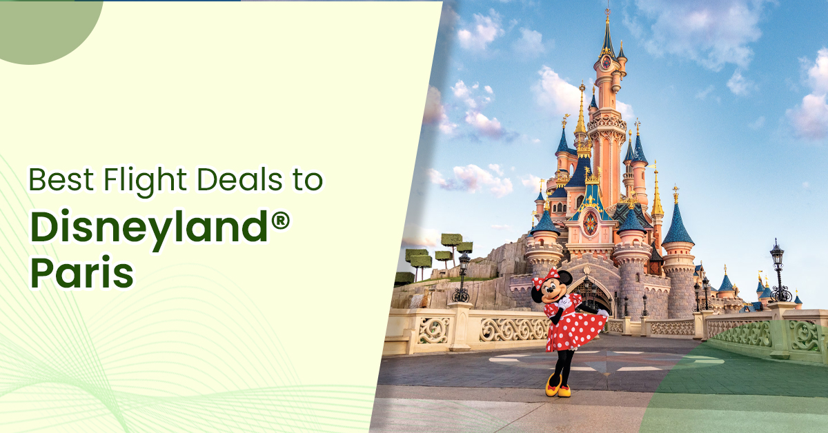 Best Flight Deals to Disneyland® Paris copy