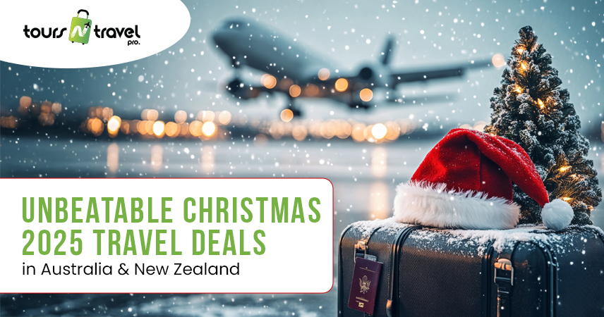 Unbeatable Christmas 2025 Travel Deals in Australia & New Zealand