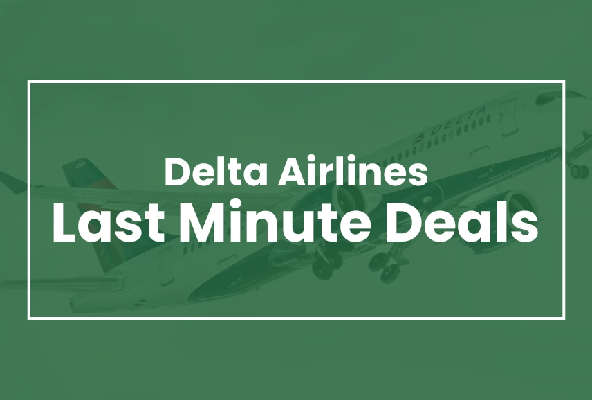 Delta Airlines Last Minute Deals