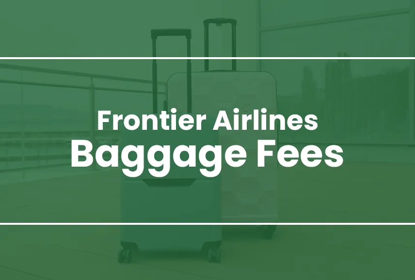 Frontier Airlines Baggage Fees