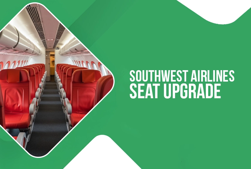 Southwest Airlines Seat Upgrade