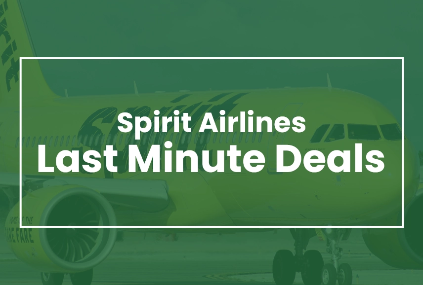 Spirit Airlines Last Minute Deals