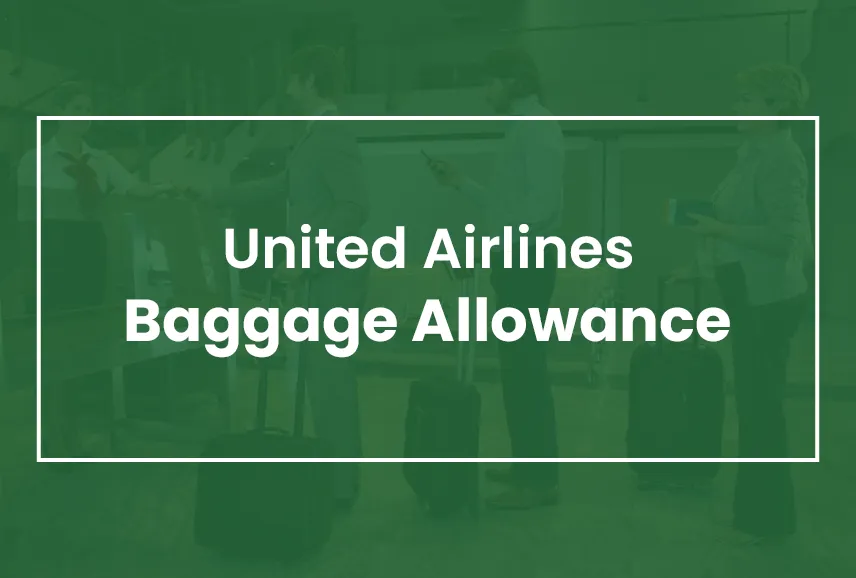 United Airlines Baggage Allowance