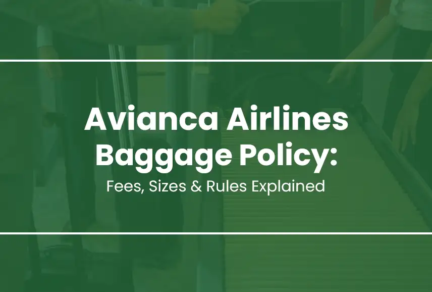 Avianca Airlines Baggage Policy Fees, Sizes & Rules Explained