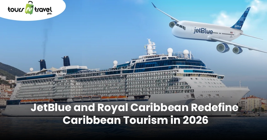 JetBlue and Royal Caribbean Redefine Caribbean Tourism in 2026