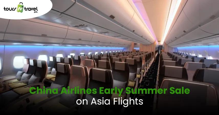 China Airlines Early Summer Sale on Asia Flights